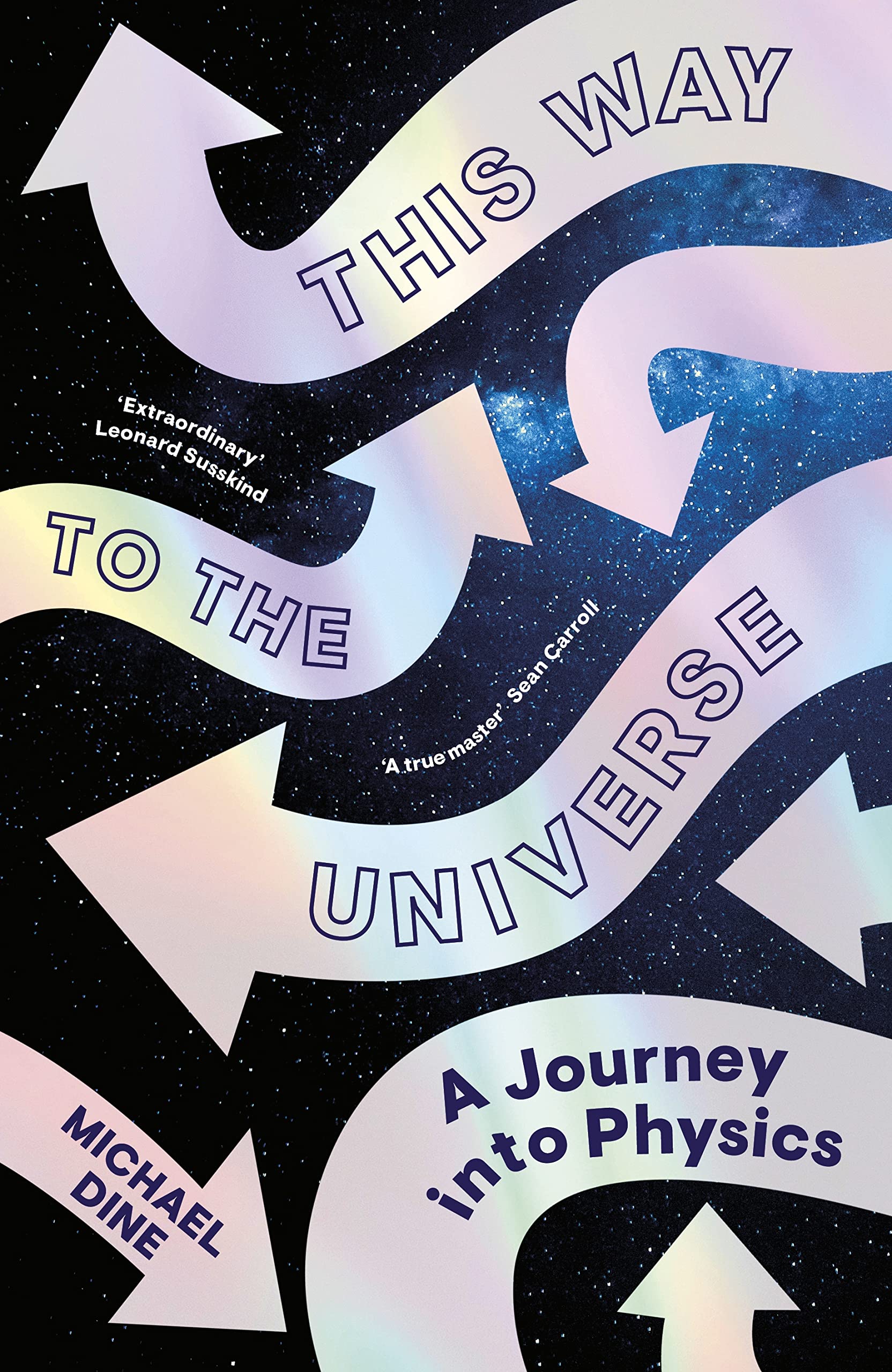 

This Way to the Universe