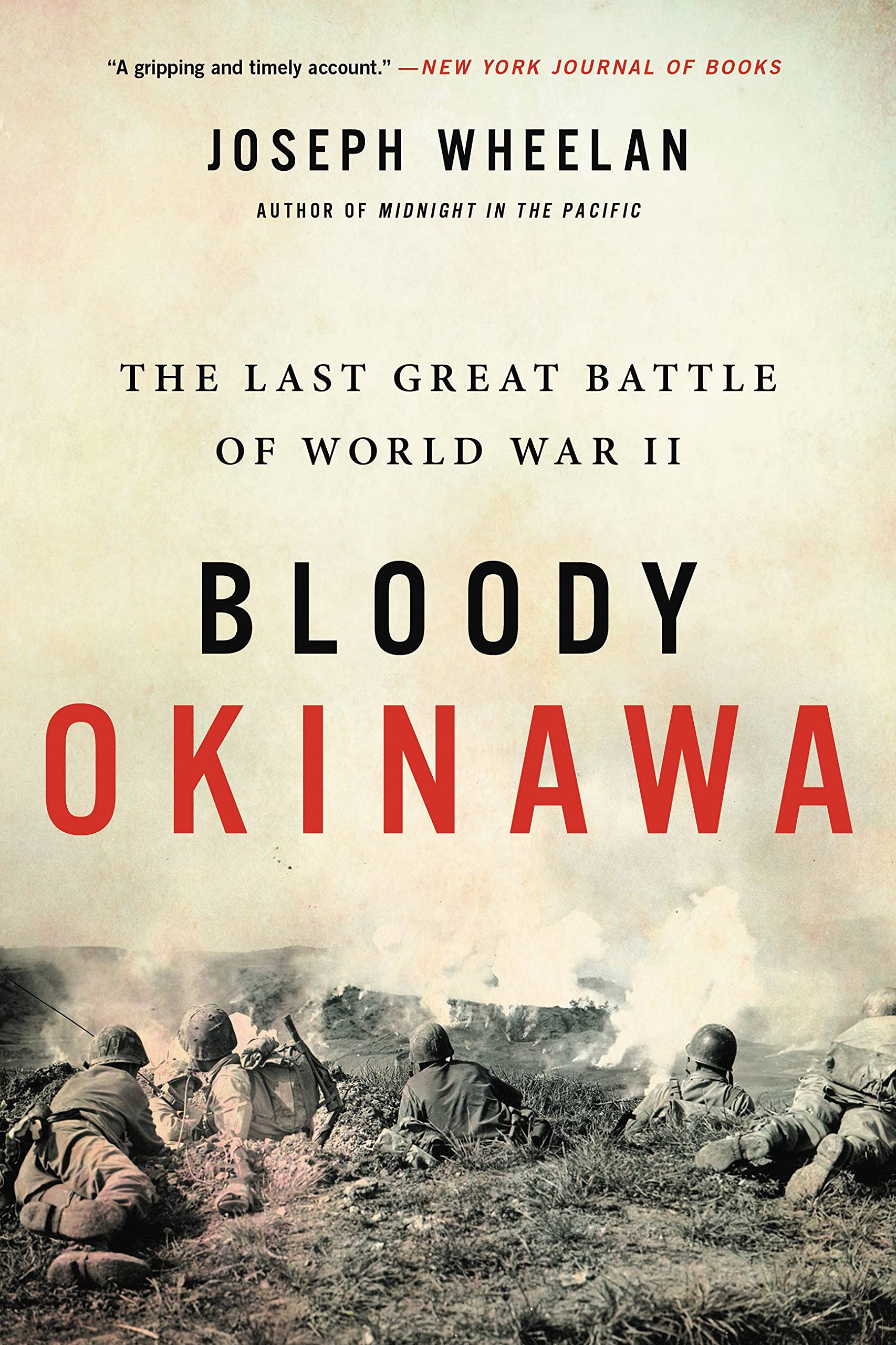 

Bloody Okinawa. The Last Great Battle of World War II
