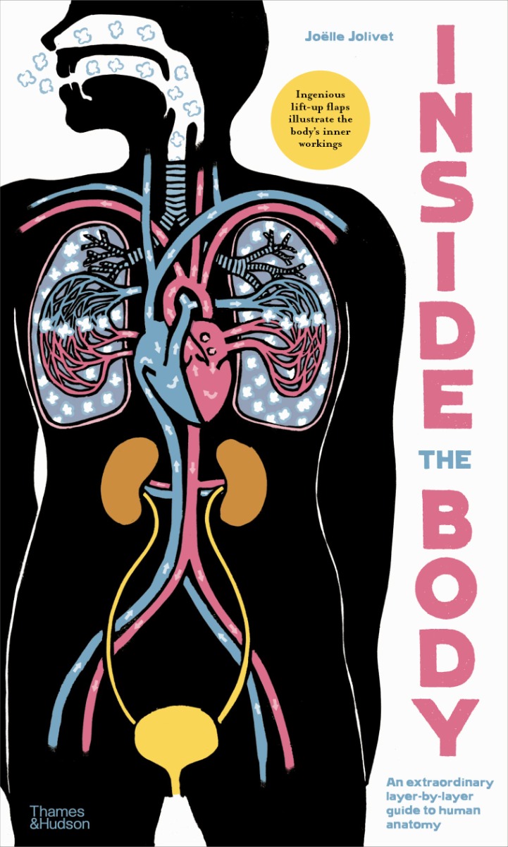 

Inside the Body. An extraordinary layer-by-layer guide to human anatomy
