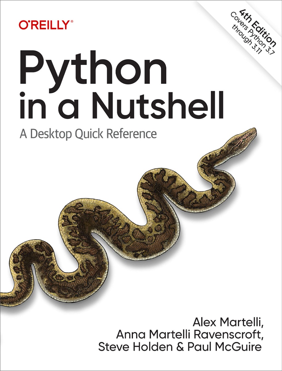 [object Object] «Python in a Nutshell. A Desktop Quick Reference», авторов Алекс Мартелли, Анна Рейвенскрофт, Стив Холден, Пол Макгуайр - фото №1