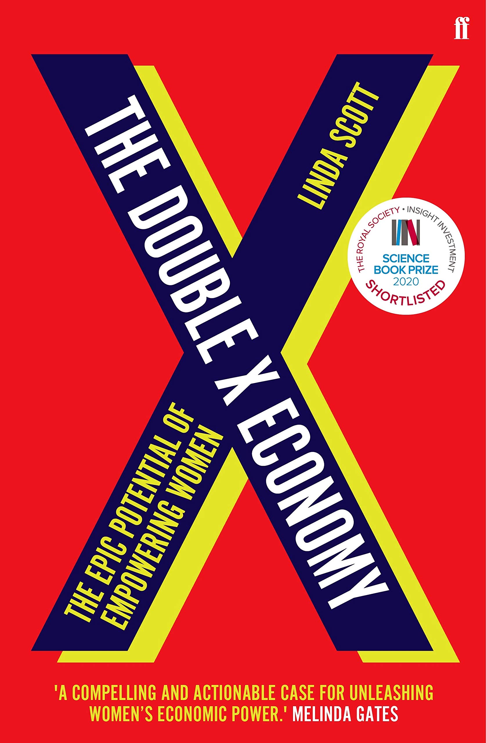 

The Double X Economy. The Epic Potential of Empowering Women