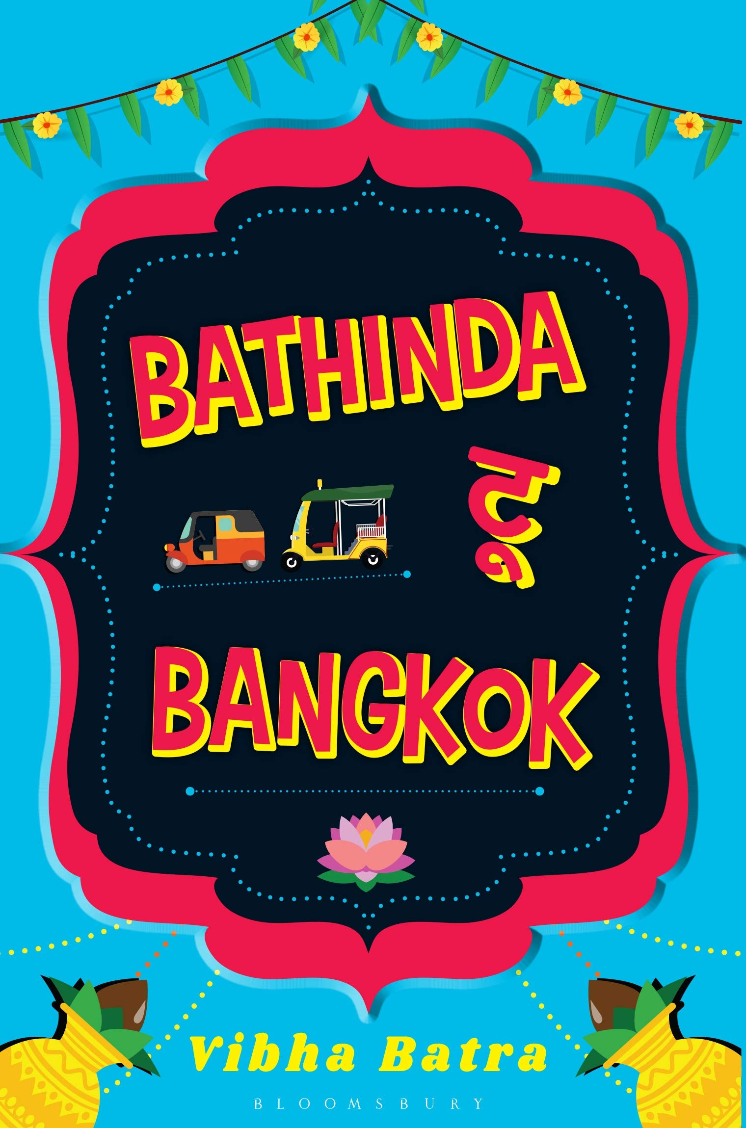 

Bathinda to Bangkok