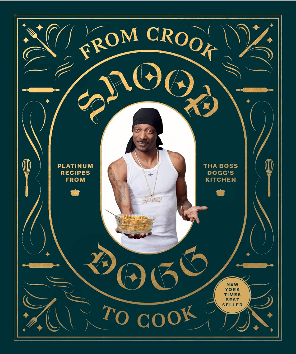 Книга «From Crook to Cook: Platinum Recipes from Tha Boss Dogg's