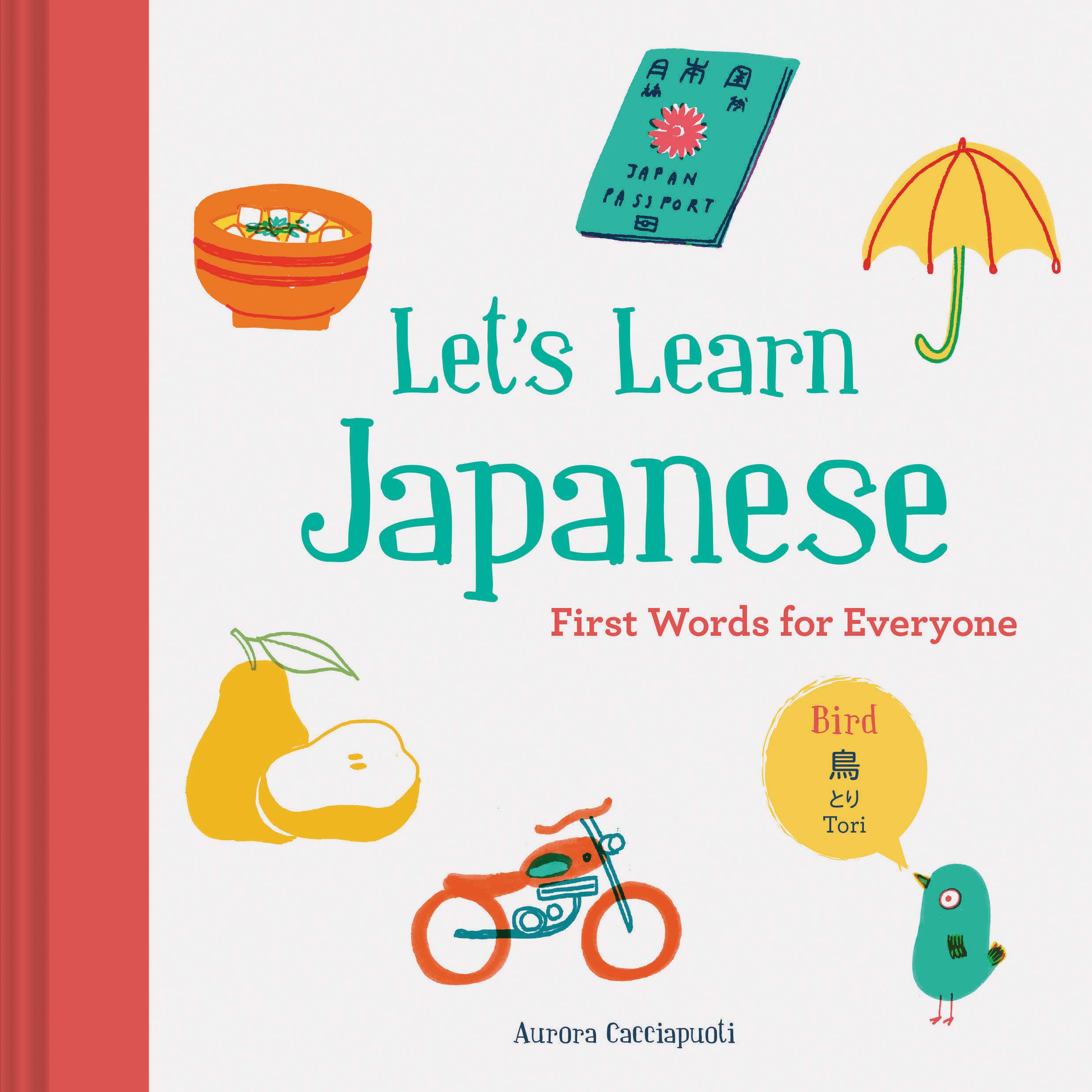 

Let's Learn Japanese. First Words for Everyone
