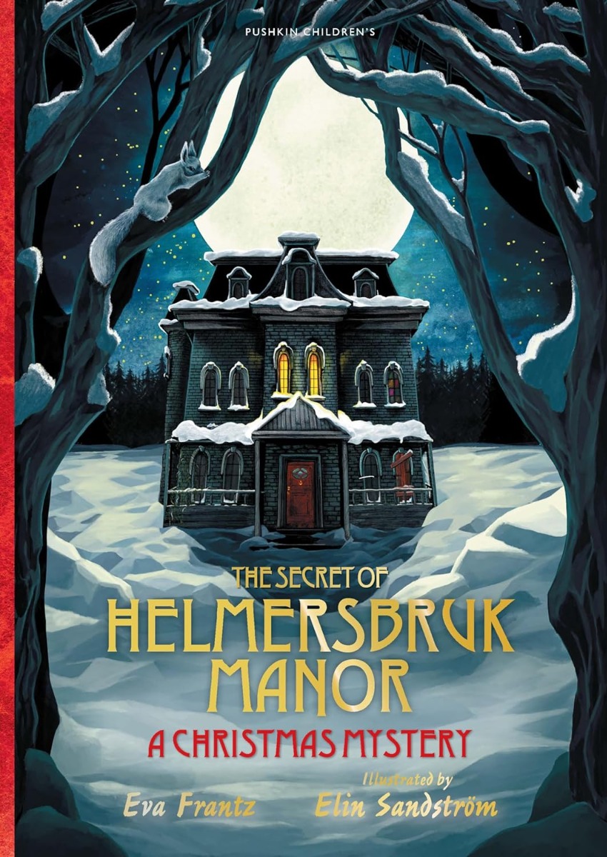 

The Secret of Helmersbruk Manor. A Christmas Mystery