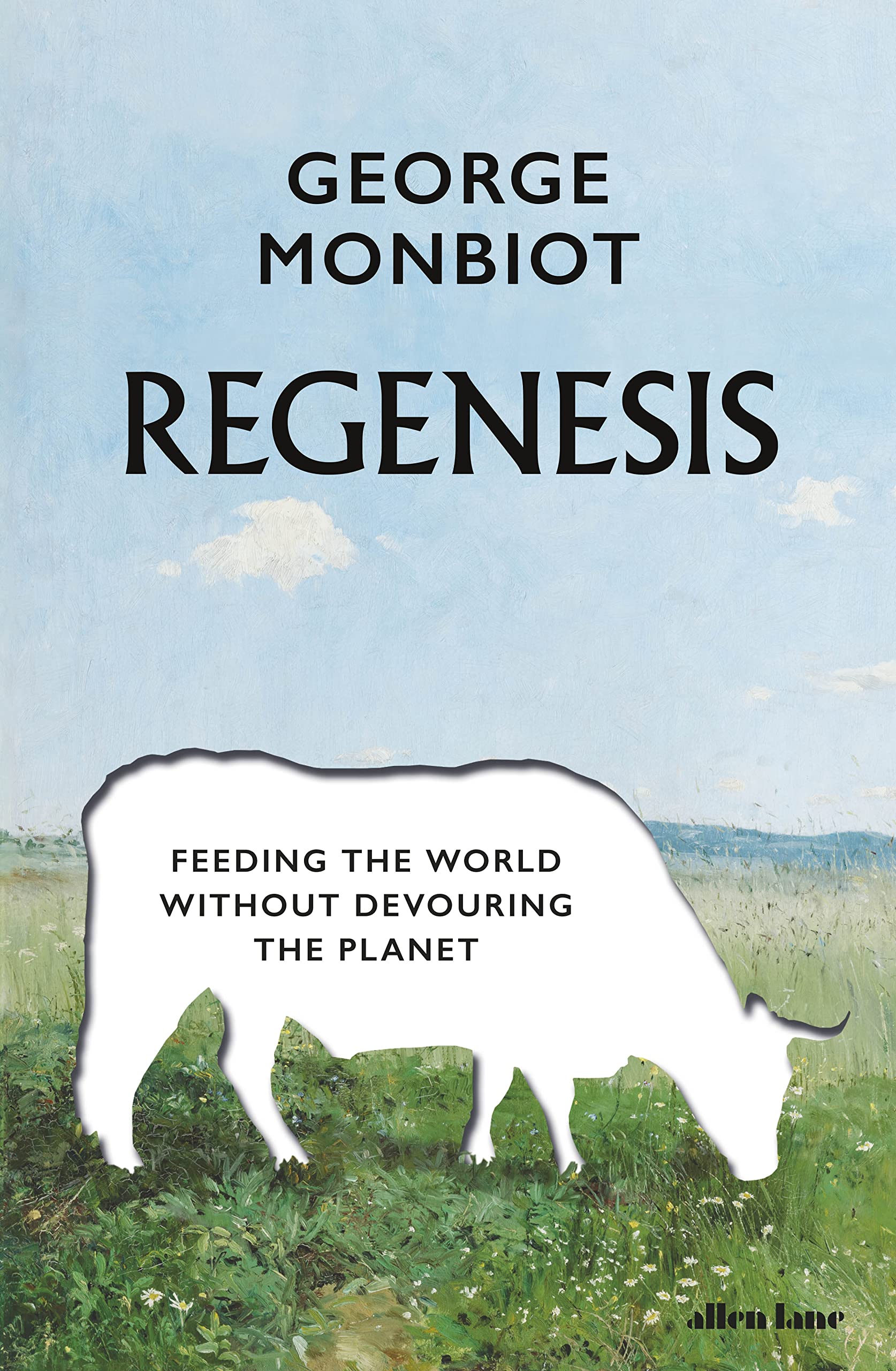 [object Object] «Regenesis. Feeding the World without Devouring the Planet», автор Джордж Монбио - фото №1