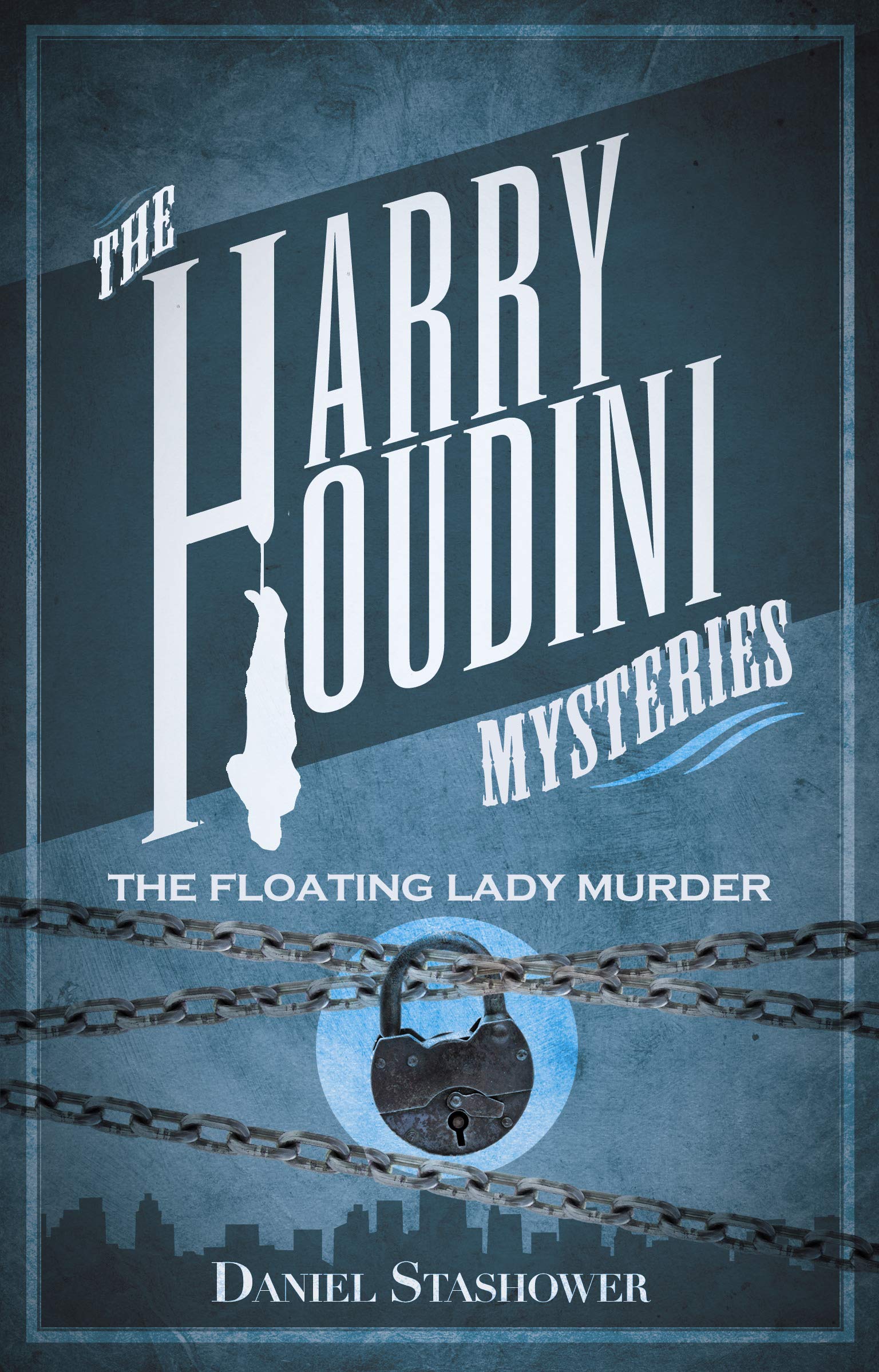

Harry Houdini Mysteries. The Floating Lady Murder. Book 2