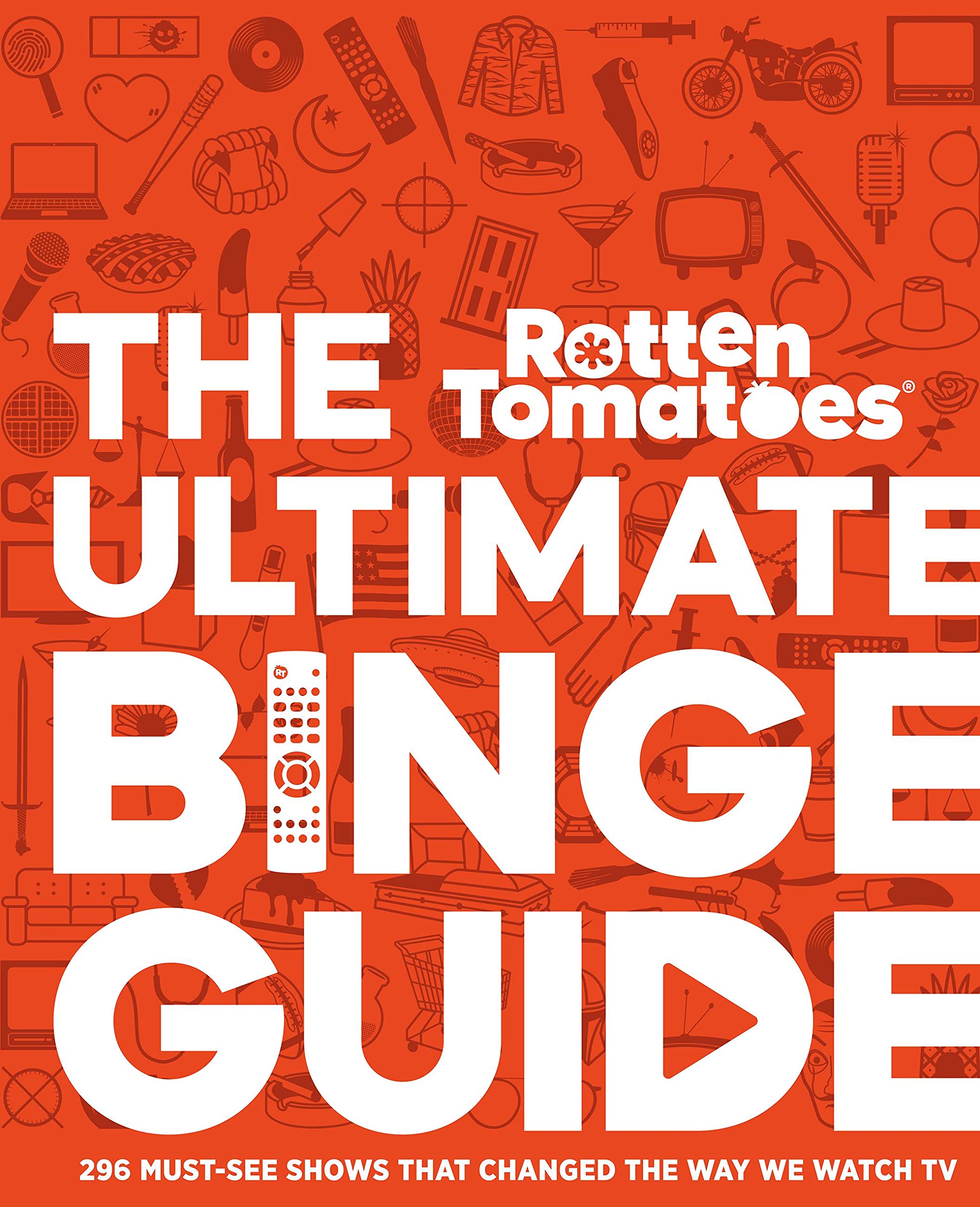 

Rotten Tomatoes. The Ultimate Binge Guide