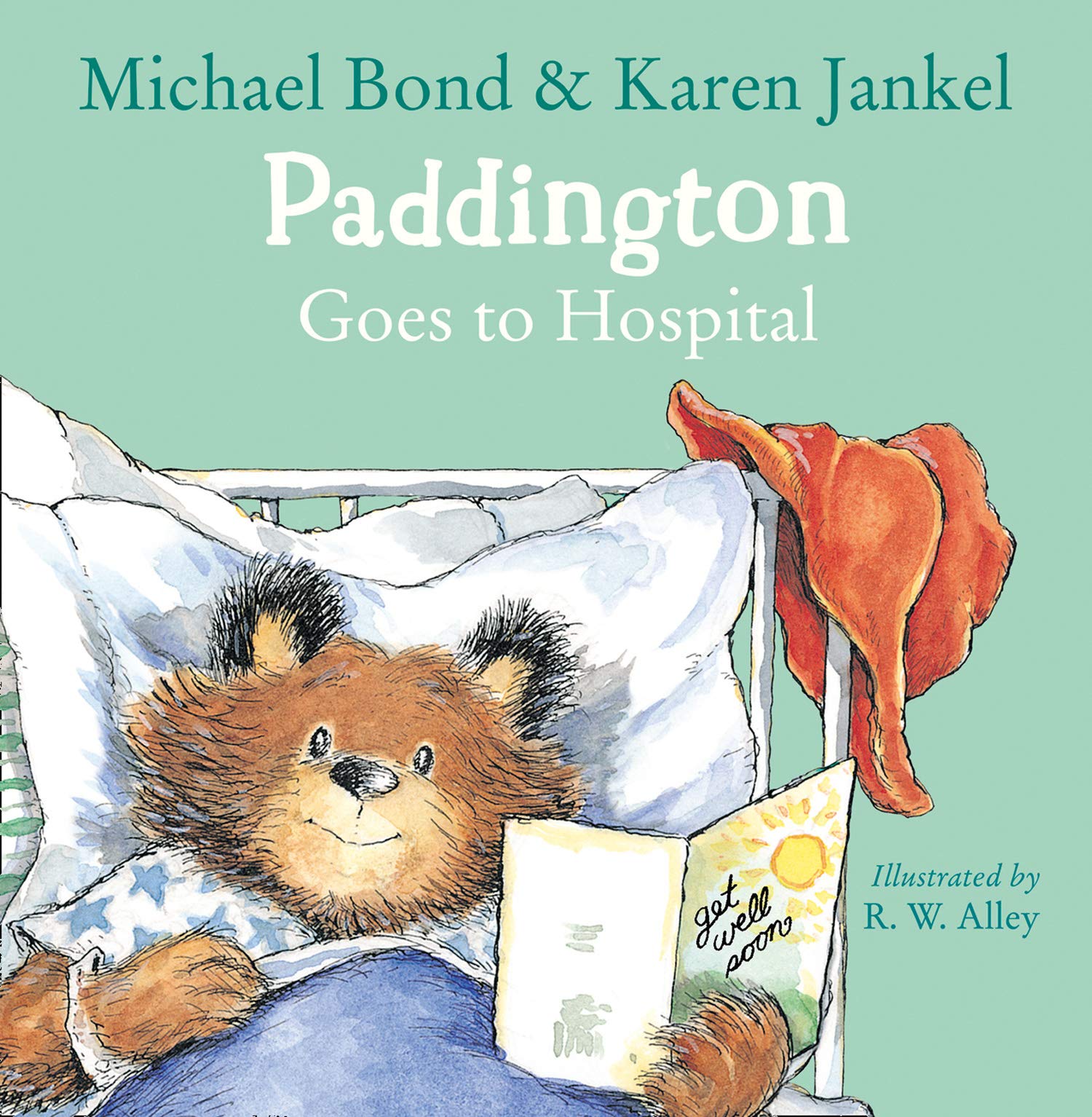 

Paddington Goes to Hospital