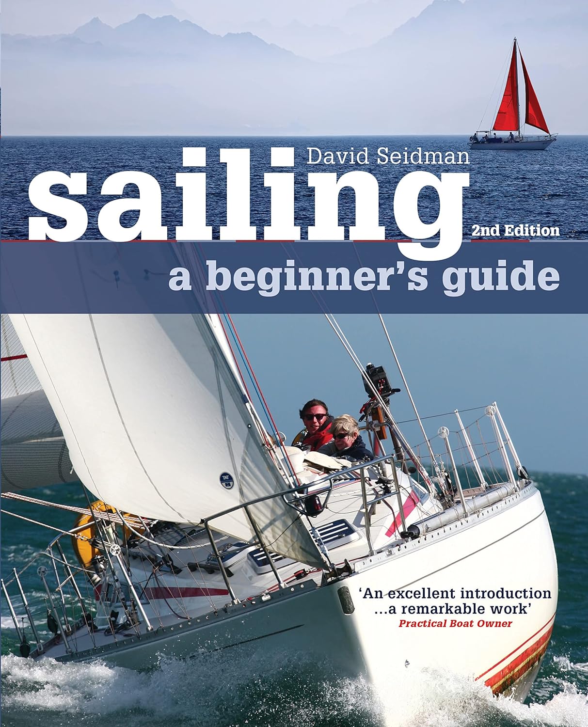 Sailing: A Beginner`s Guide 
