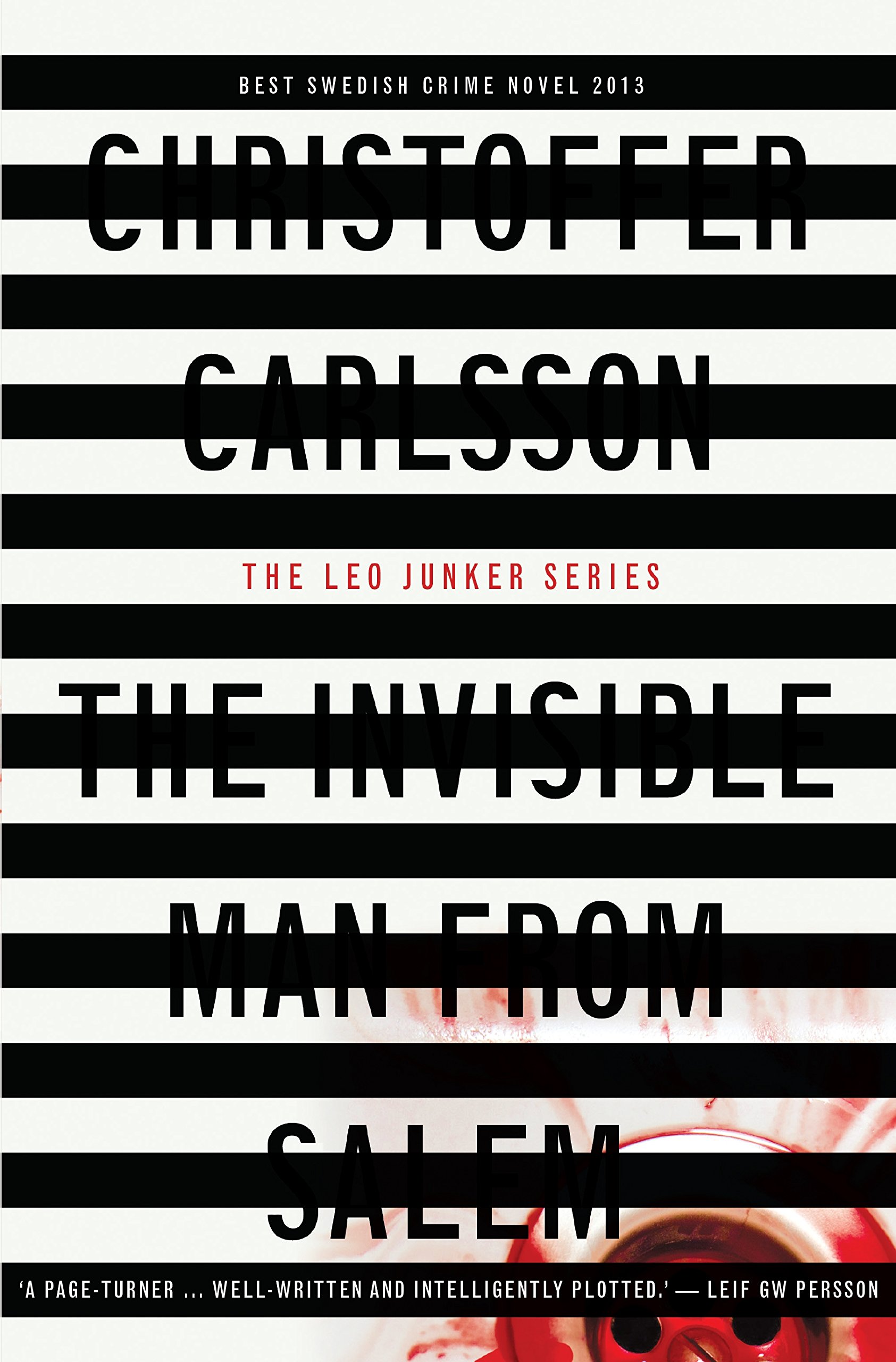 

The Invisible Man from Salem. A Leo Junker case