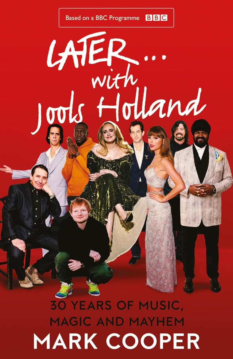 

Later... With Jools Holland. 30 Years of Music, Magic and Mayhem
