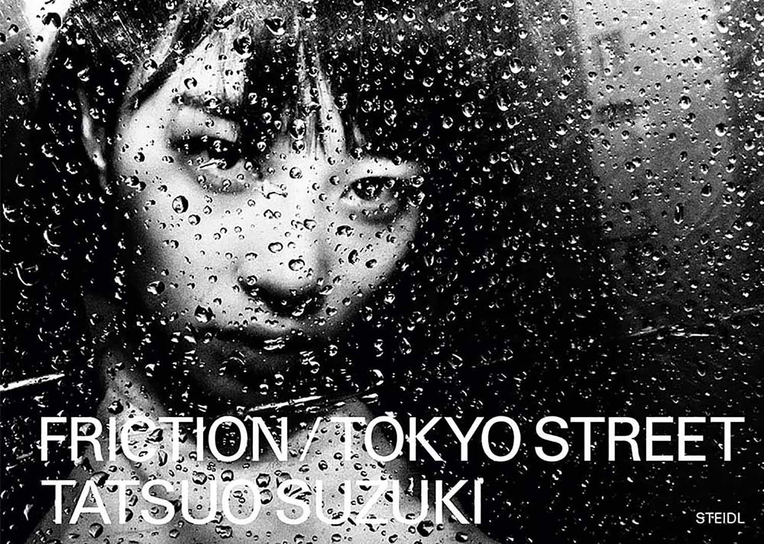 アート・デザイン・音楽 Friction / Tokyo Street Tatsuo Suzuki Книга «Tatsuo Suzuki. Friction. Tokyo Streets» – Тацуо Сузукі