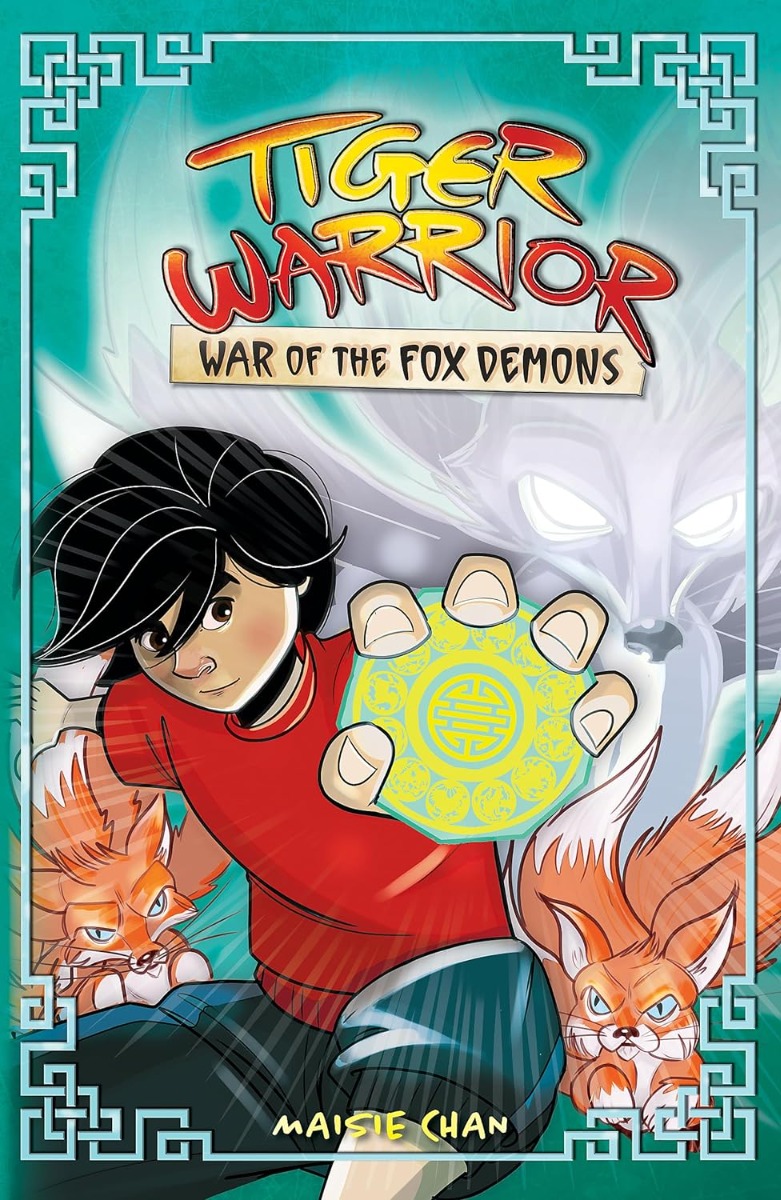 

Tiger Warrior. Book 2. War of the Fox Demons