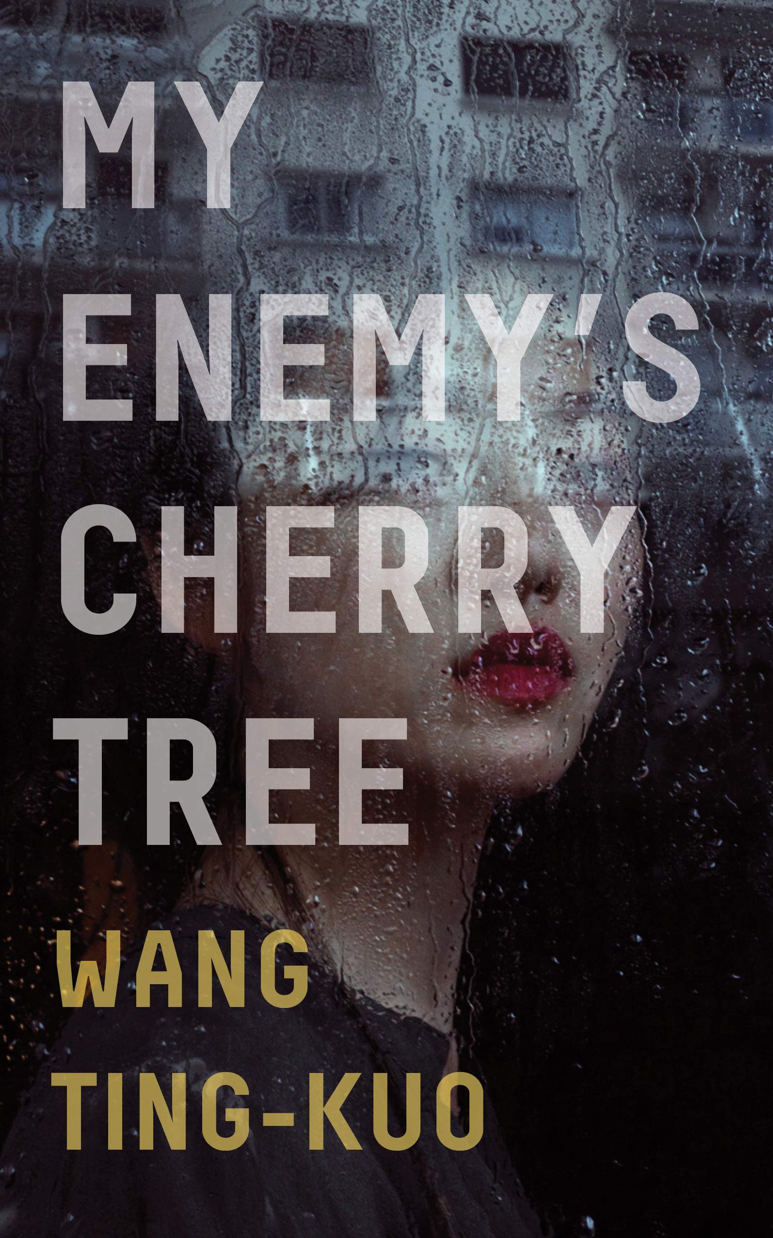 

My Enemy's Cherry Tree