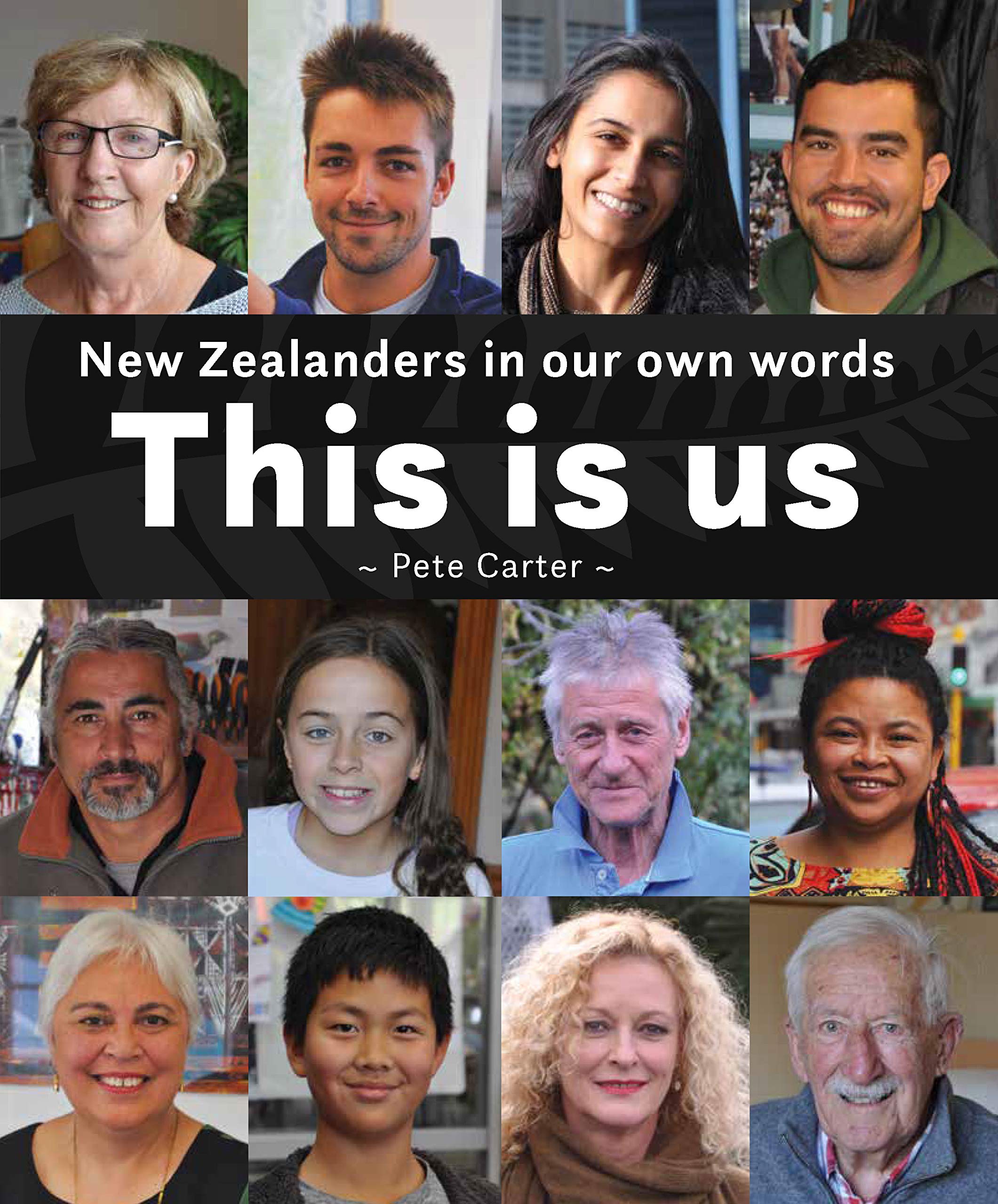 

This Is Us. New Zealanders in our own words