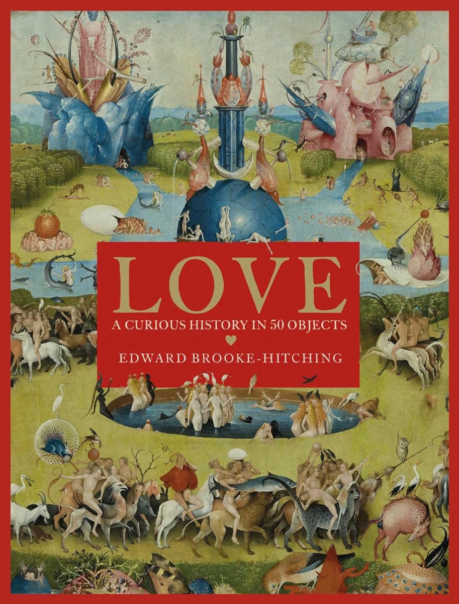 

Love. A Curious History
