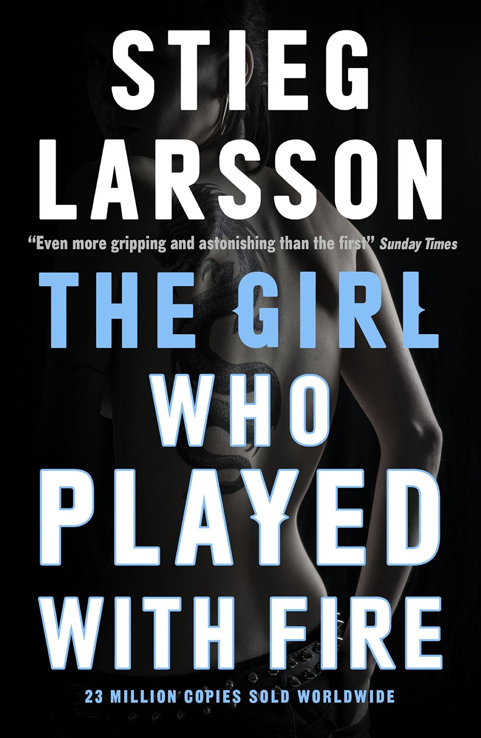 

The Girl Who Played With Fire