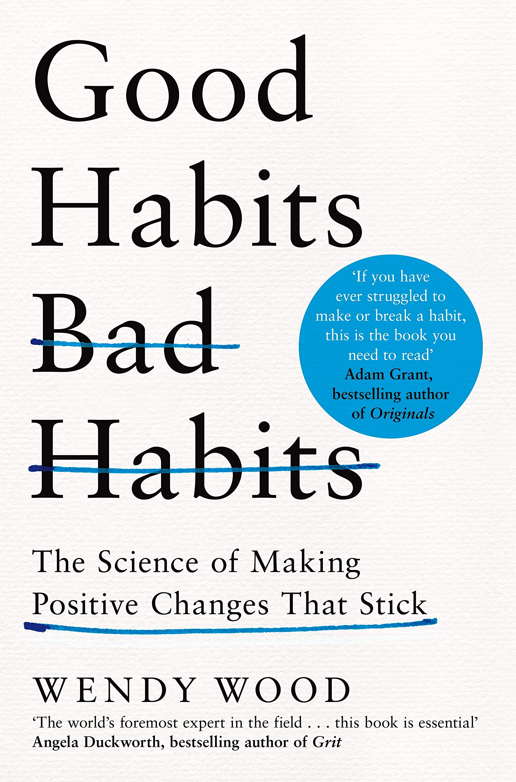 [object Object] «Good Habits, Bad Habits: The Science of Making Positive Changes That Stick», автор Венди Вуд - фото №1