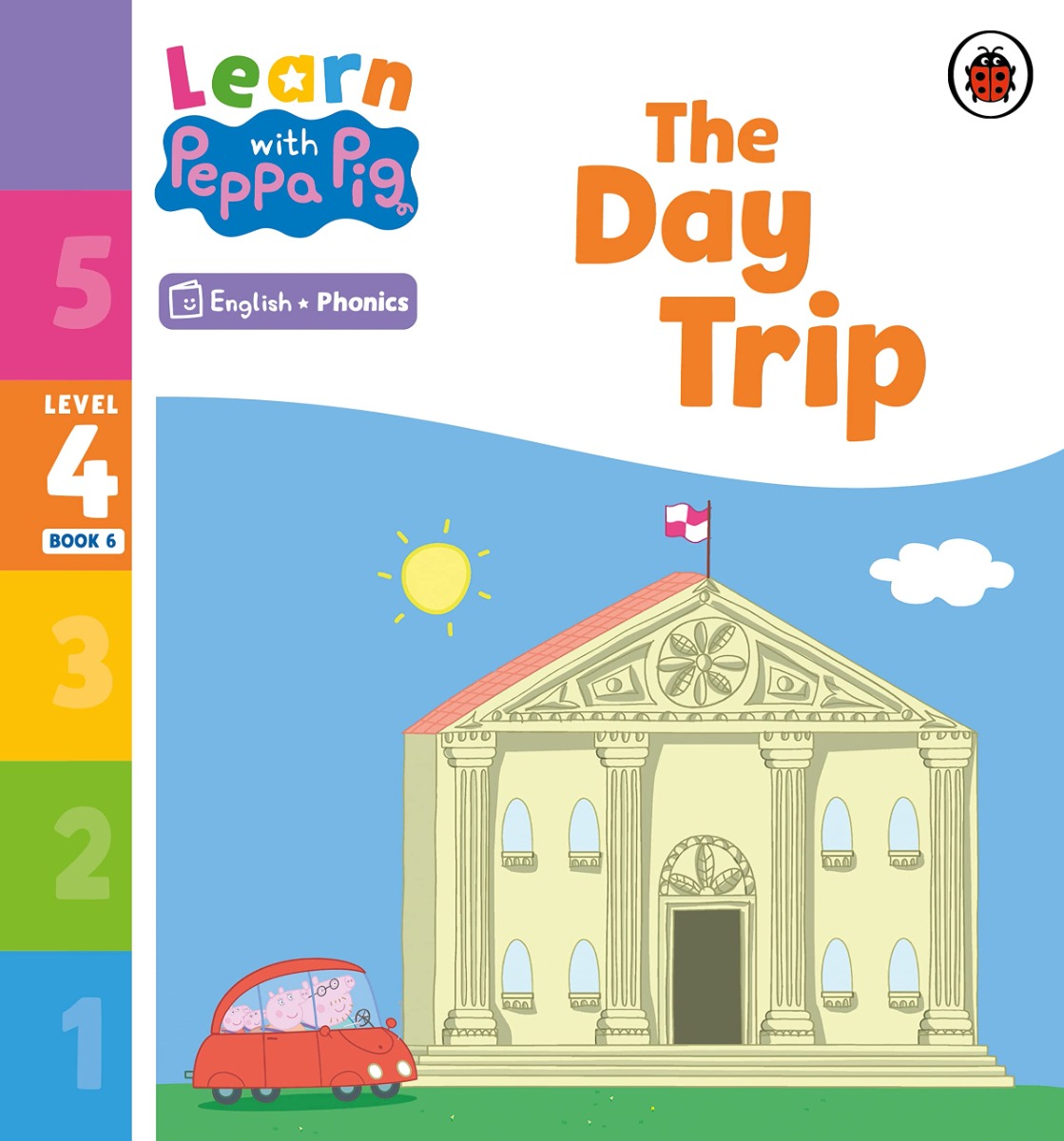 

Learn with Peppa Phonics Level 4 Book 6. The Day Trip
