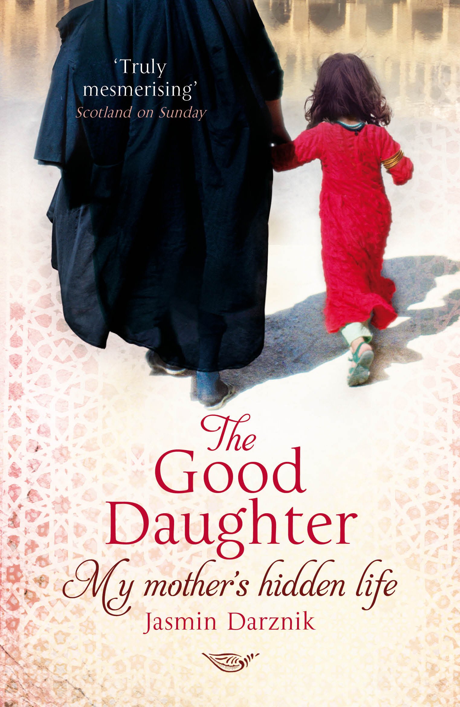 

The Good Daughter. My Mother's Hidden Life
