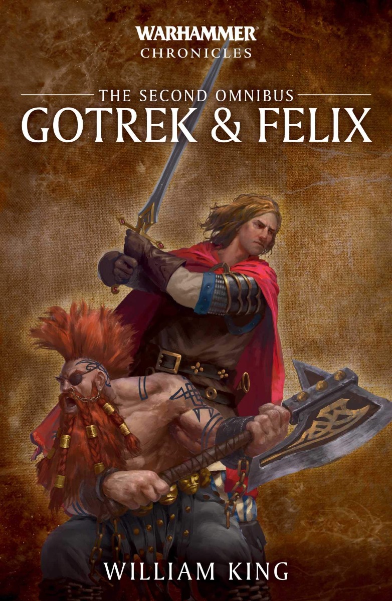 

Gotrek and Felix. The Second Omnibus