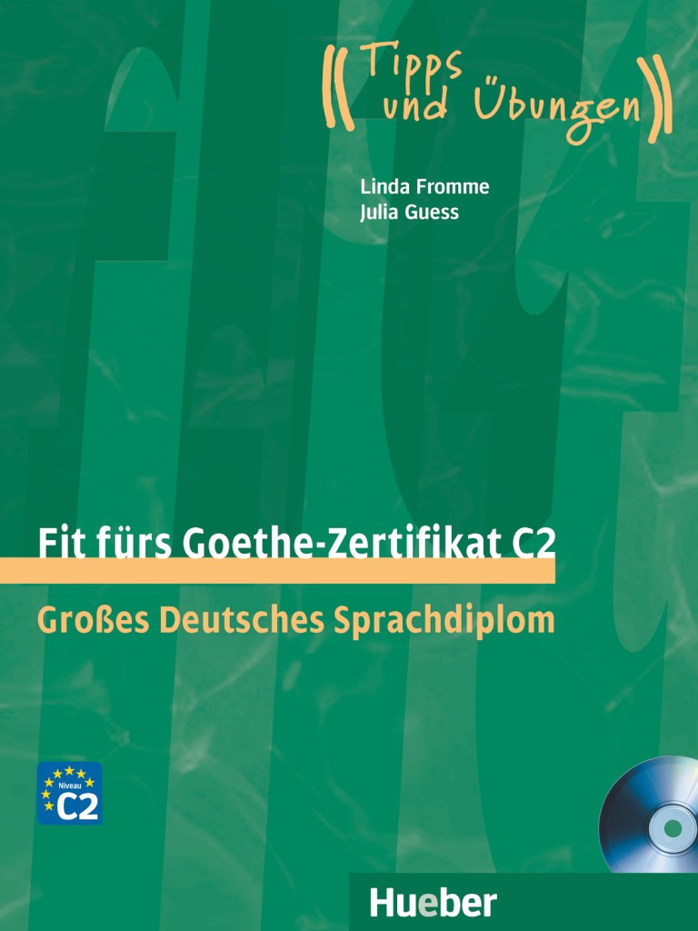 

Fit fürs Goethe-Zertifikat C2 mit Audio-CDs