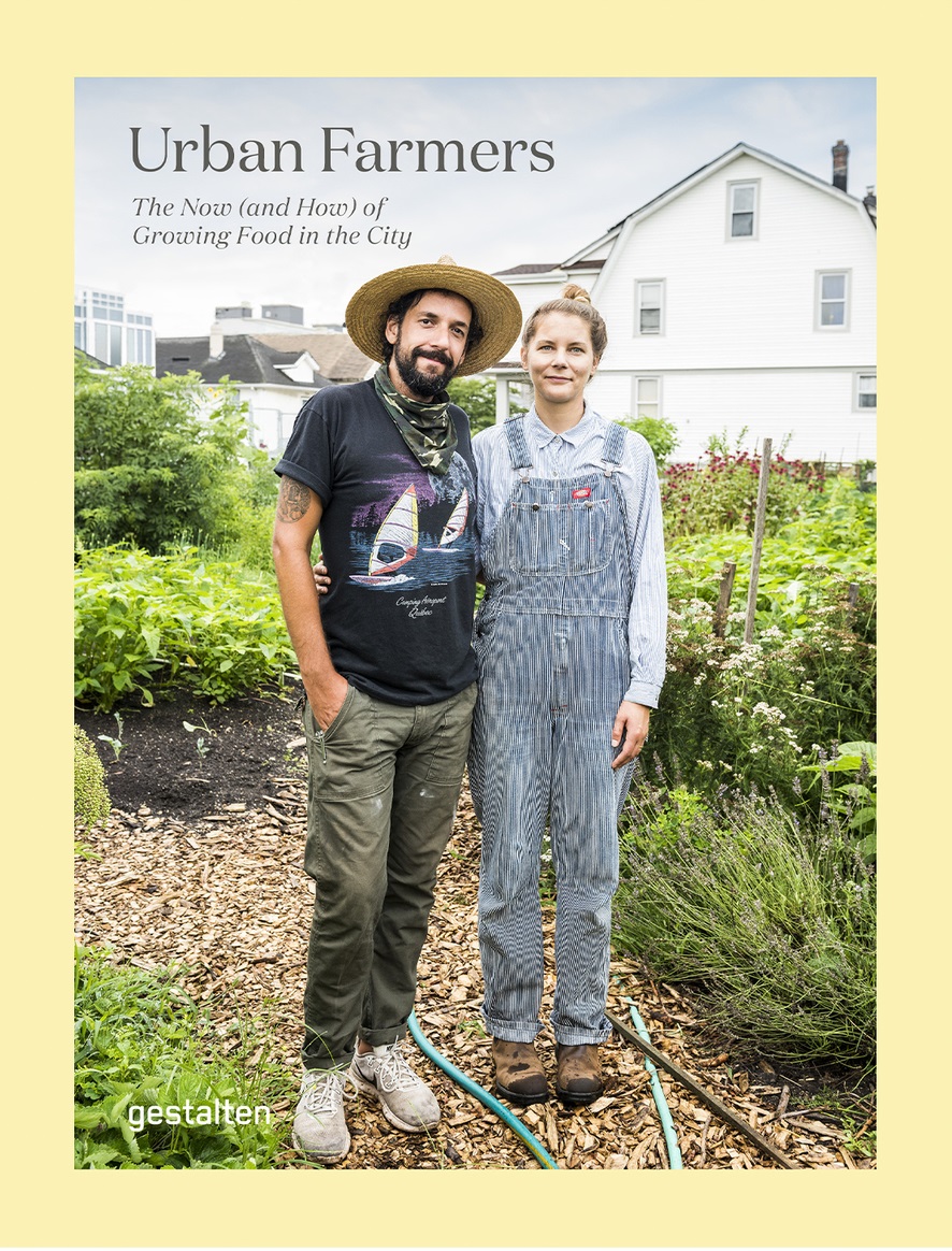 

Urban Farmers : The Now (and How) of Growing Food in the City