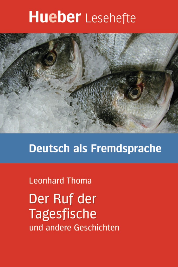 

Der Ruf der Tagesfische und andere Geschichten