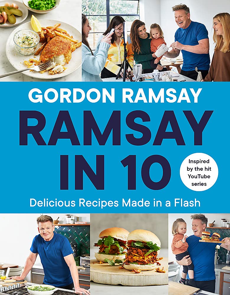 

Ramsay in 10. Delicious Recipes Made in a Flash