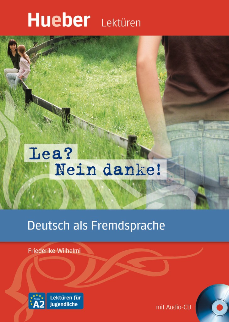 

A2. Lea Nein danke! Leseheft + CD