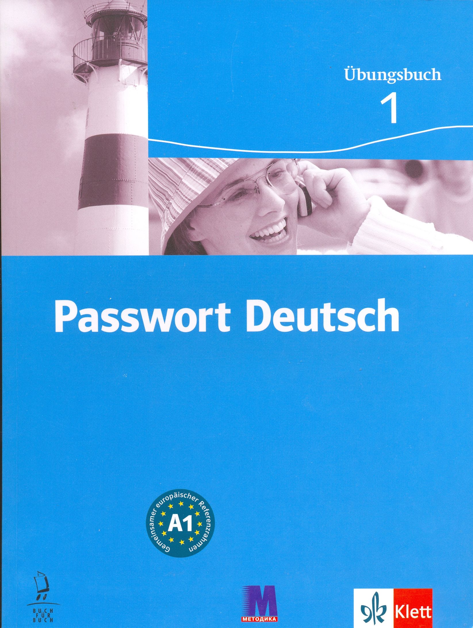 

Passwort Deutsch. Ubungsbuch 1