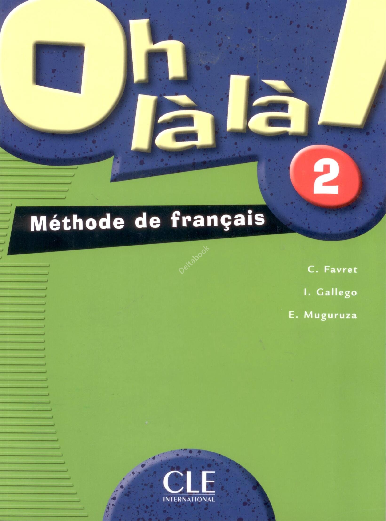 

Oh La La! Level 2. Textbook