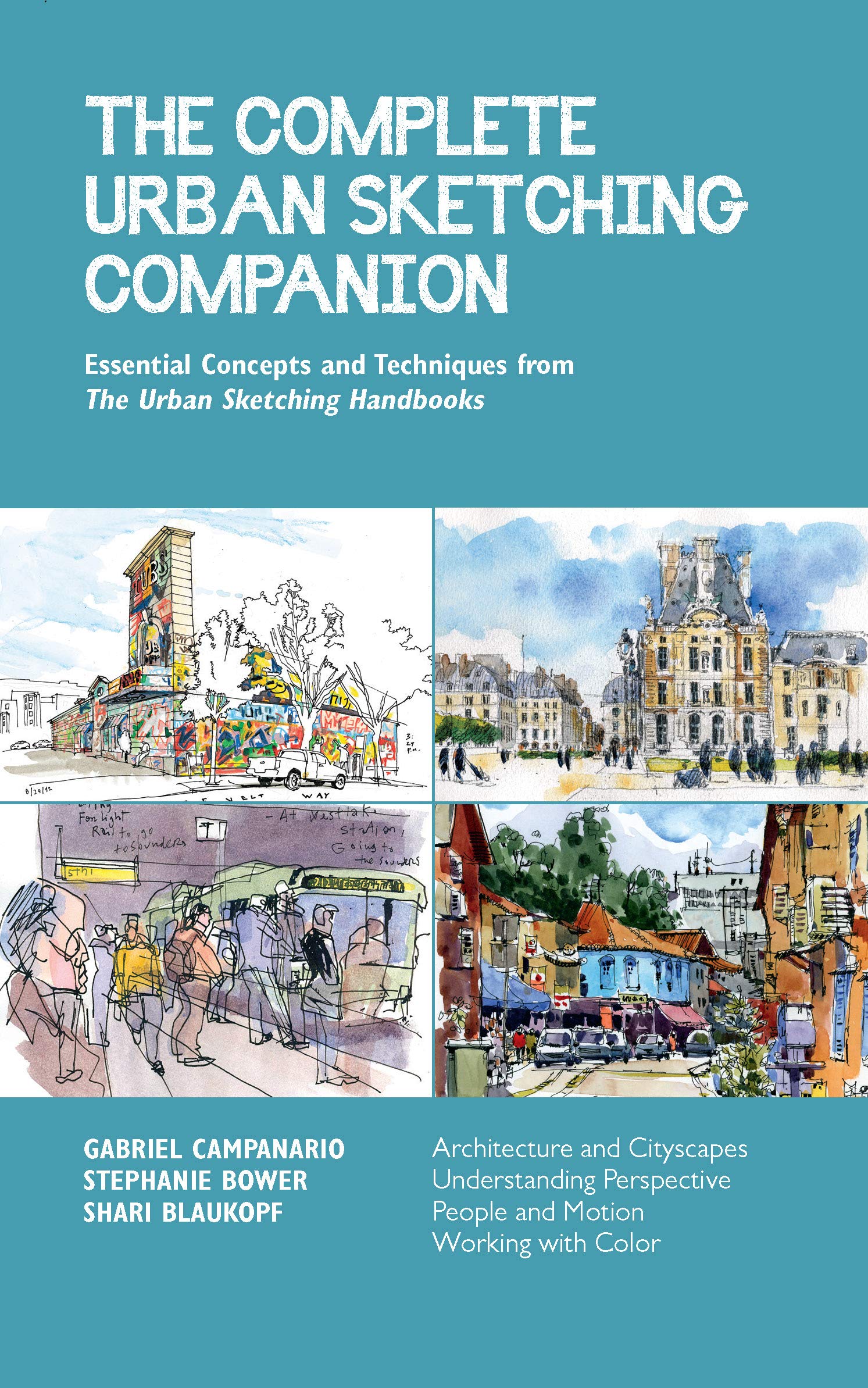 [object Object] «The Complete Urban Sketching Companion», авторів Шарі Блаукопф, Стефані Бауер, Габріель Кампанаріо - фото №1