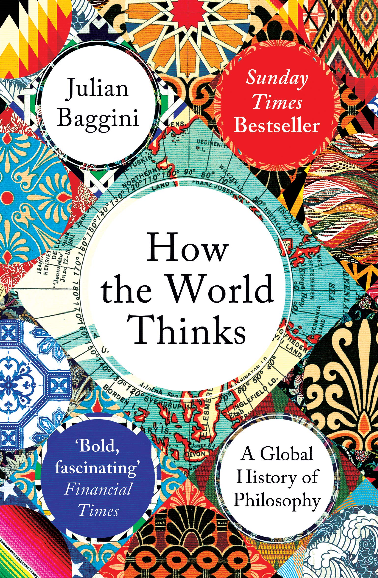 

How the World Thinks. A Global History of Philosophy