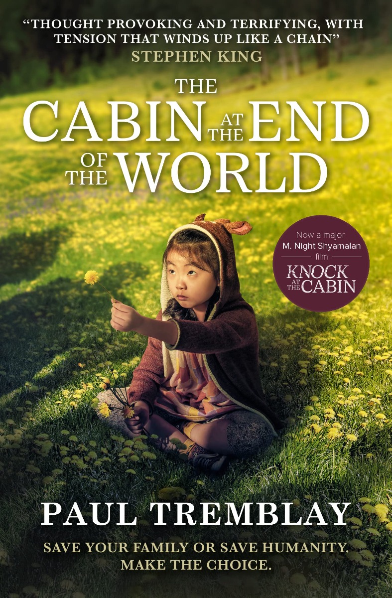 

The Cabin at the End of the World