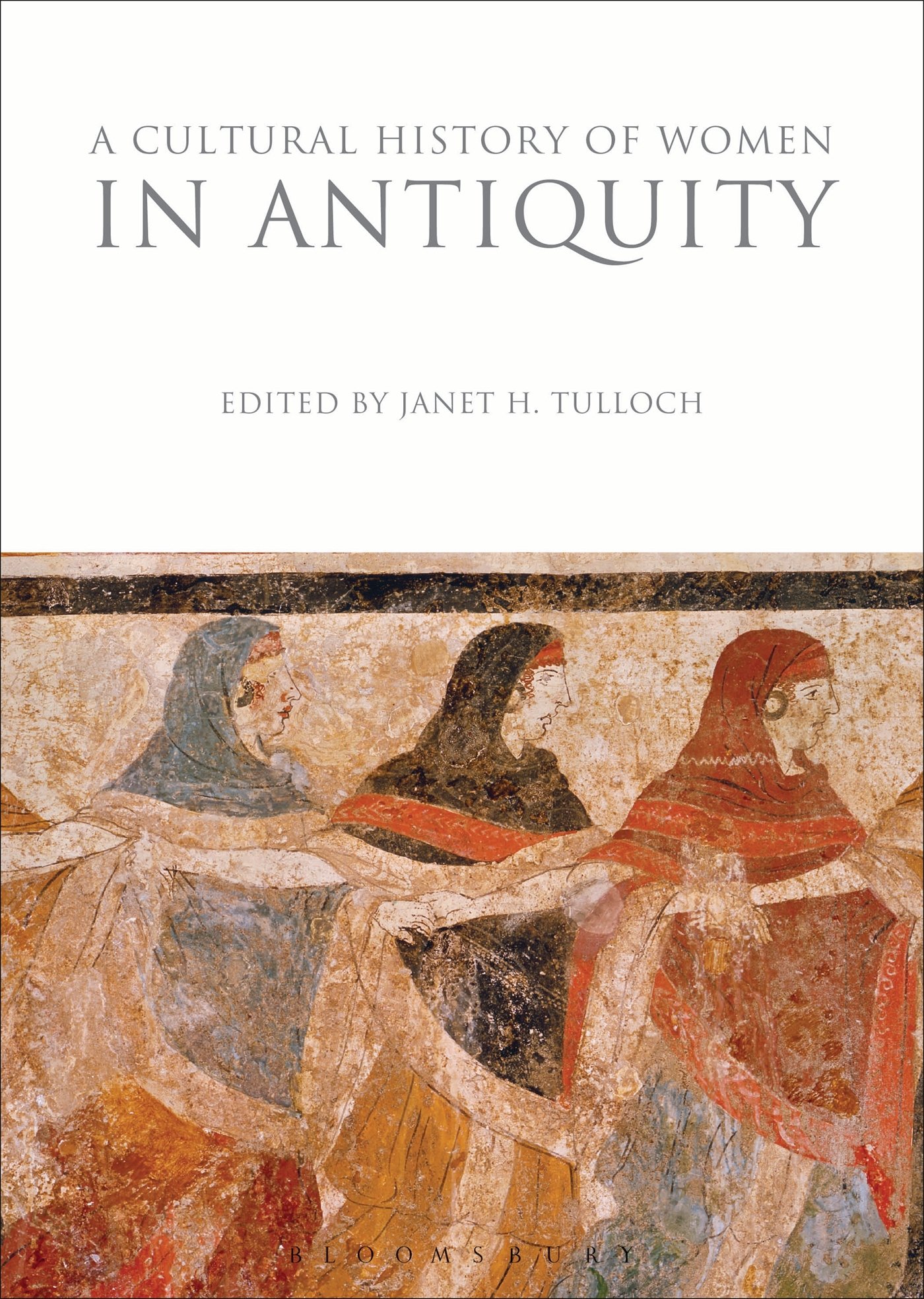 

A Cultural History of Women in Antiquity