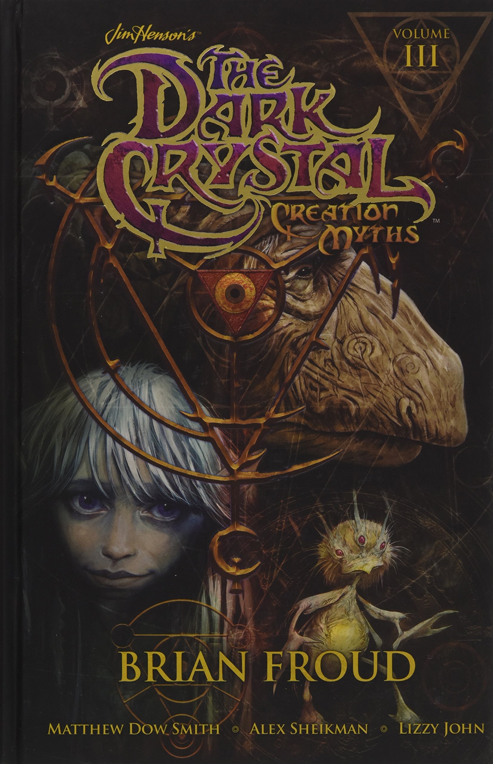 

Jim Henson's Dark Crystal. Creation Myths. Volume 3 (The Dark Crystal)