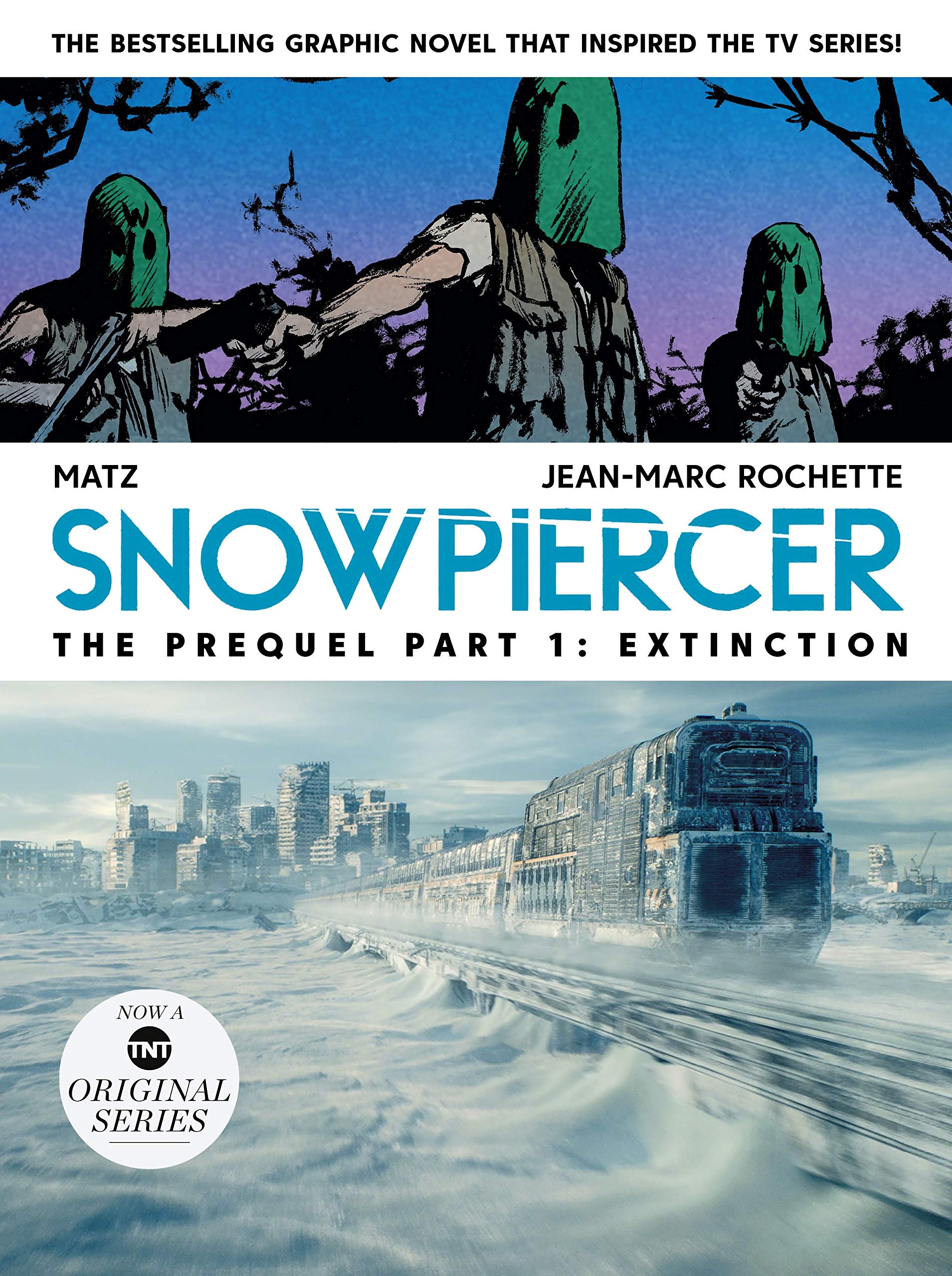 

Snowpiercer. Prequel Vol. 1. Extinc