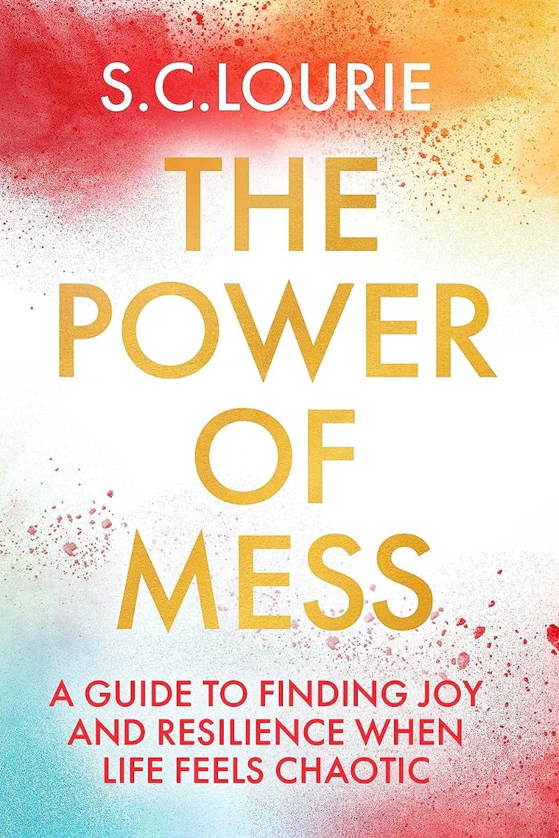

The Power of Mess