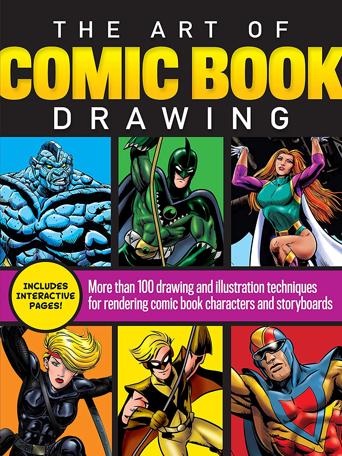 

The Art of Comic Book Drawing