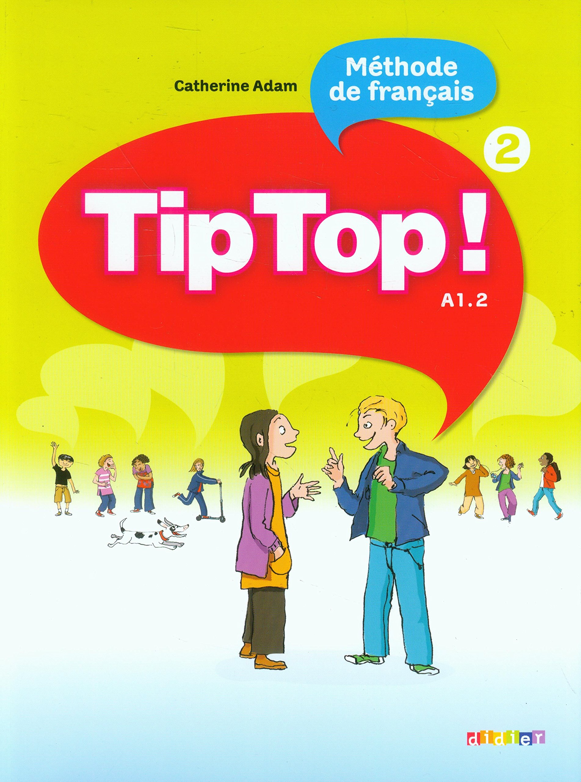 

Tip Top! Livre de l'Eleve 2
