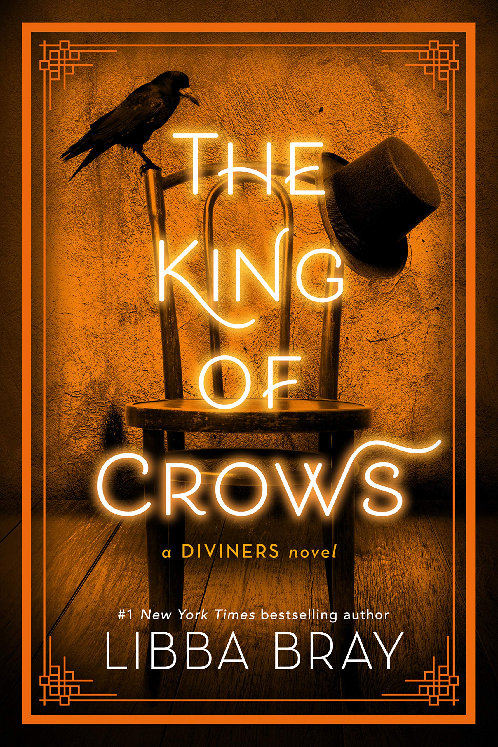 

The King of Crows : Number 4 in the Diviners series