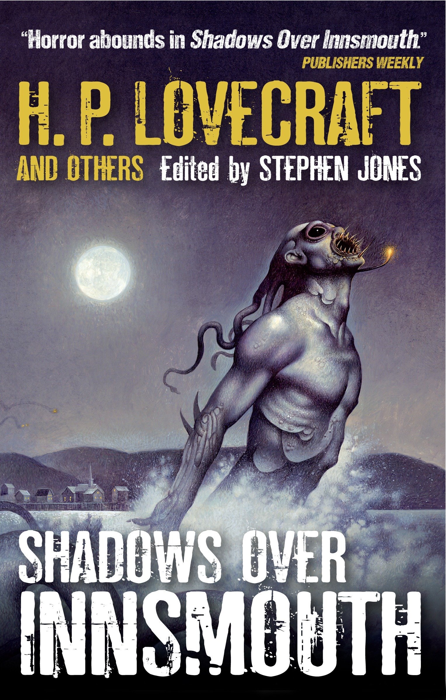 

Shadows Over Innsmouth