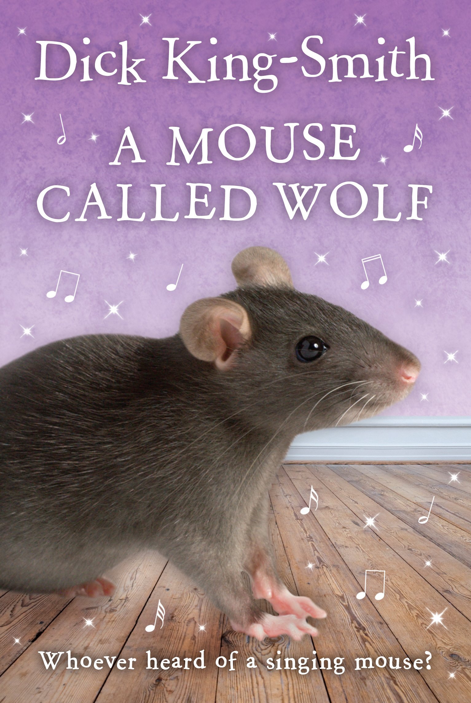 

A Mouse Called Wolf