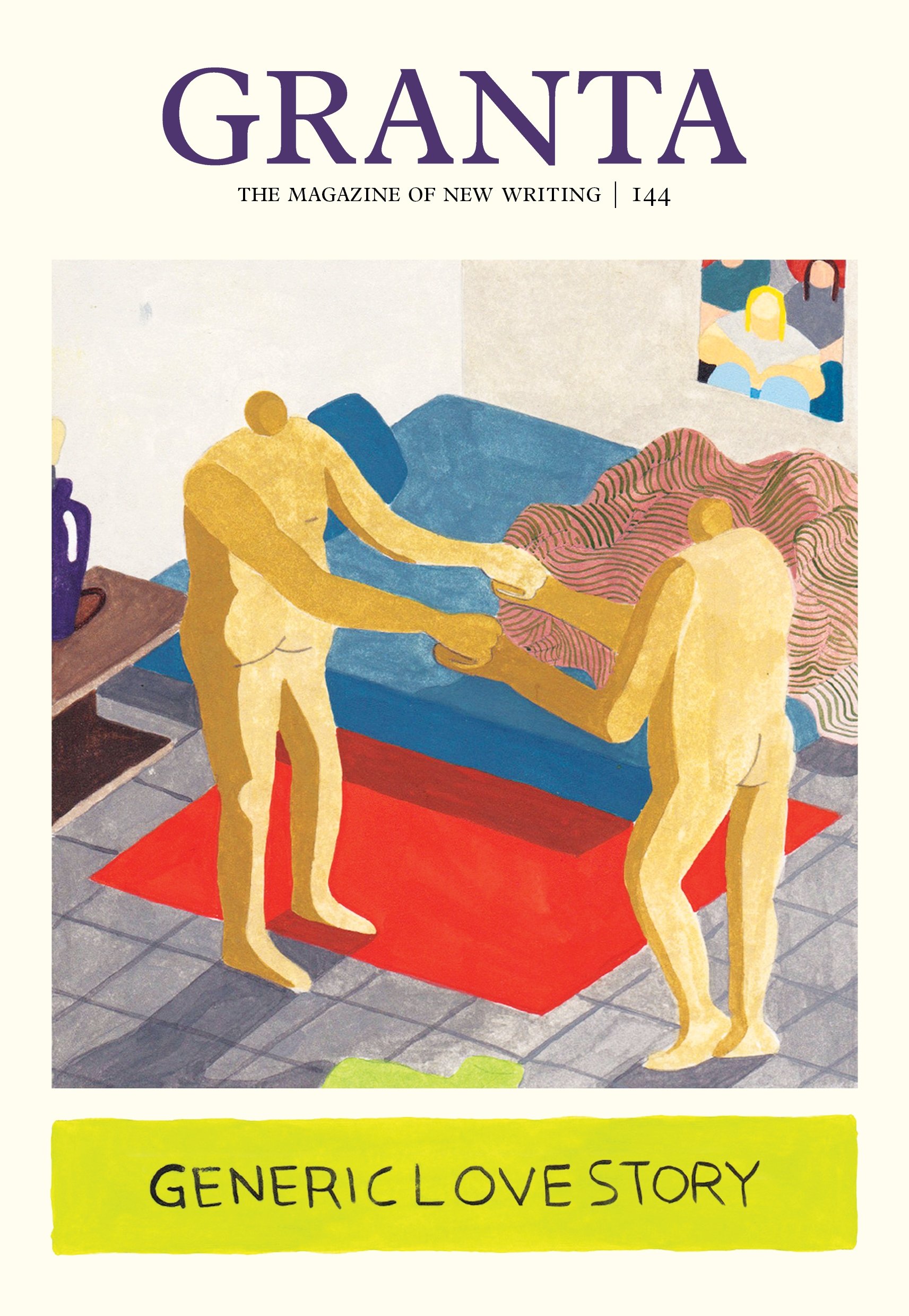 

Granta 144. Generic Love Story