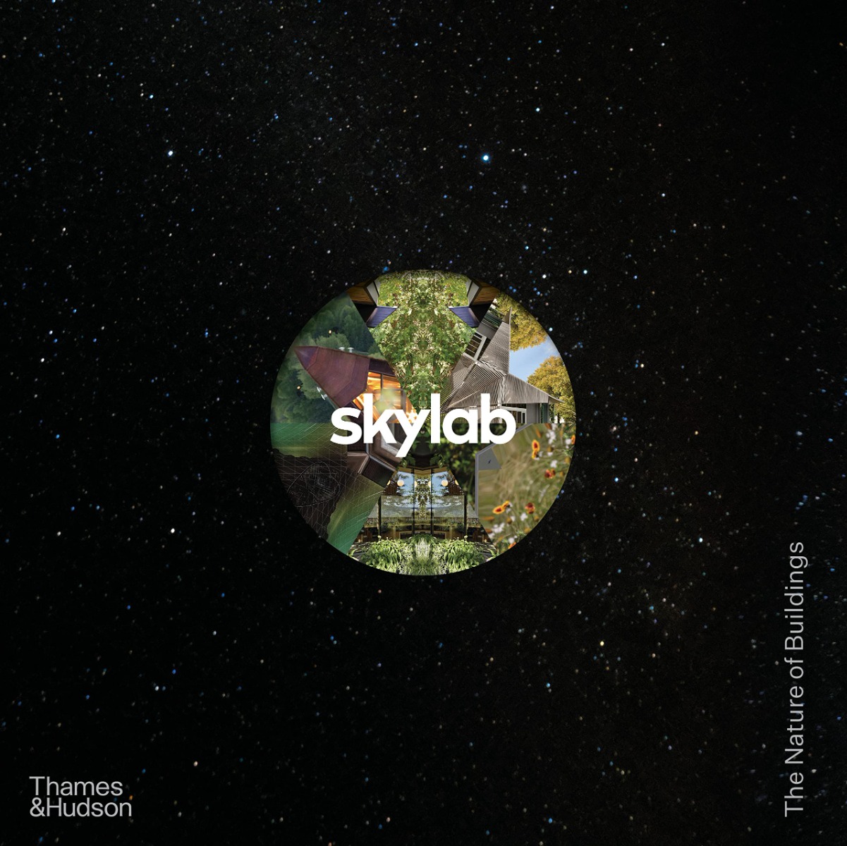 

Skylab. The Nature of Buildings