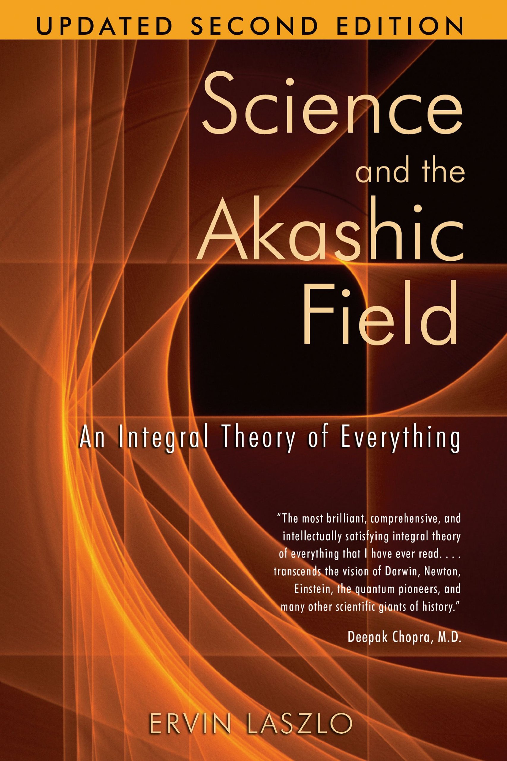 [object Object] «Science and the Akashic Field: An Integral Theory of Everything», автор Ервін Ласло - фото №1