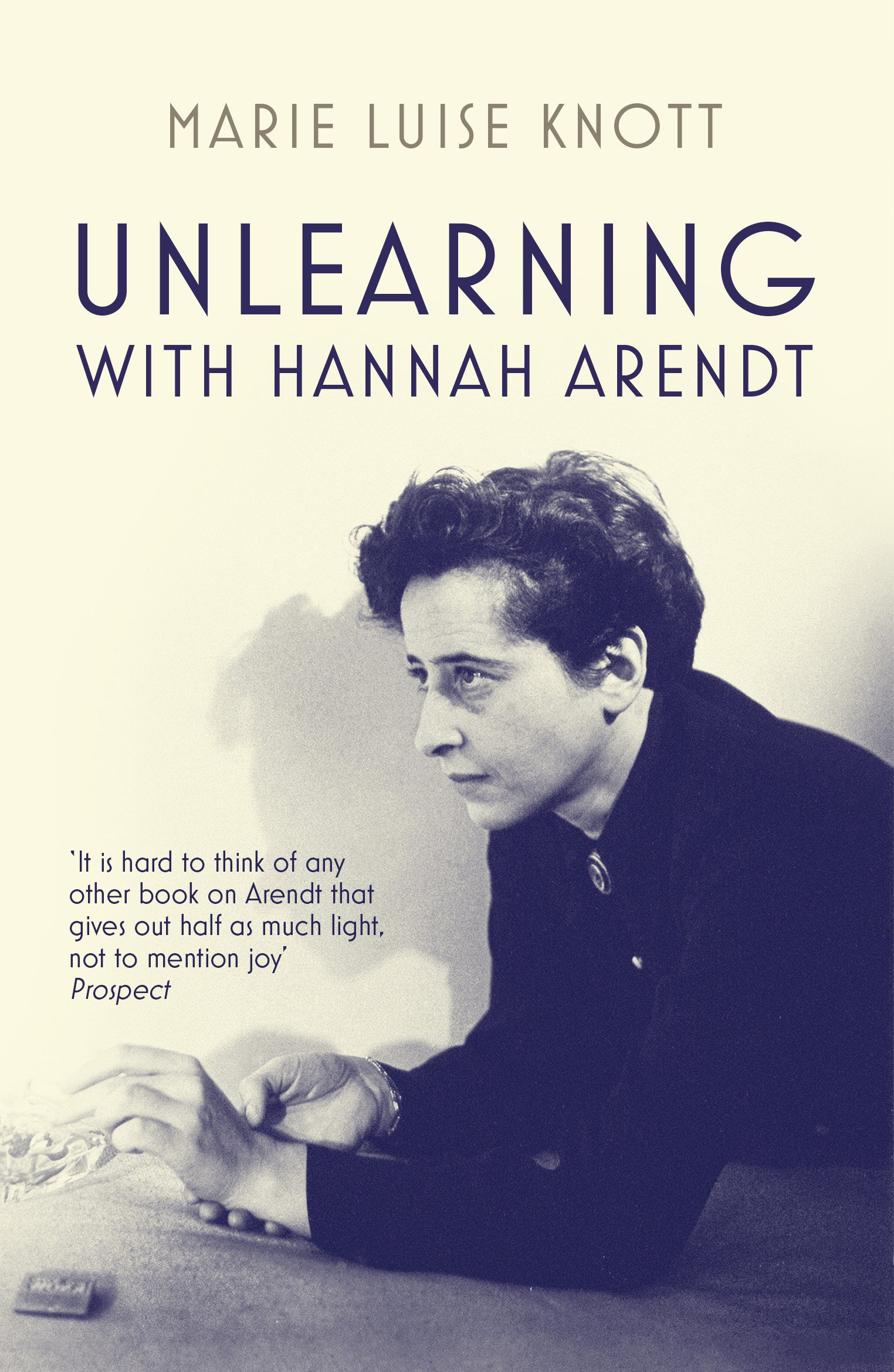 

Unlearning with Hannah Arendt