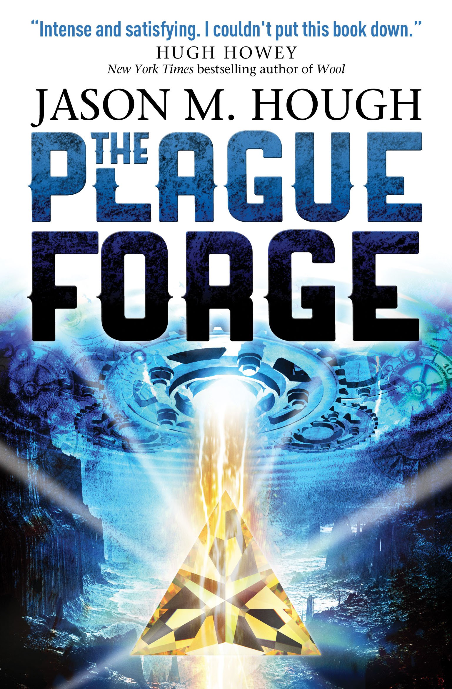 

The Plague Forge. Book 3